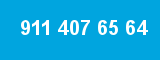 911 407 65 64 911 407 65 64